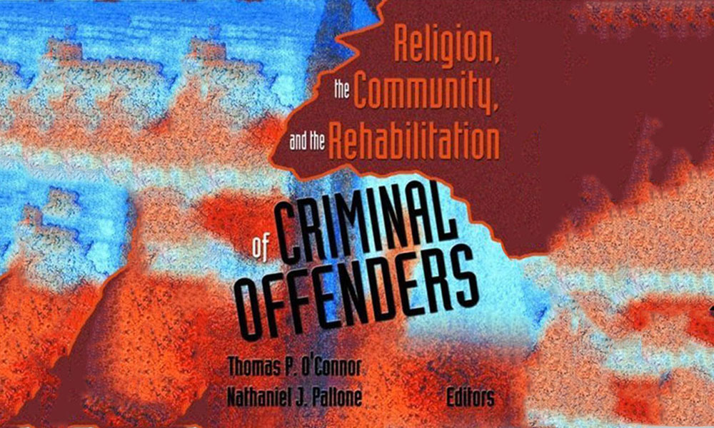 Religion, the Community, and the Rehabilitation of Criminal Offenders
